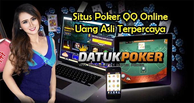Situs Poker QQ Online Uang Asli Terpercaya